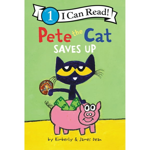 I Can Read Level 1 Pete the Cat Saves Up, (Hardcover)