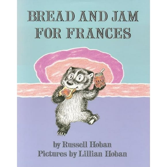 I Can Read Level 2: Bread and Jam for Frances (Paperback)