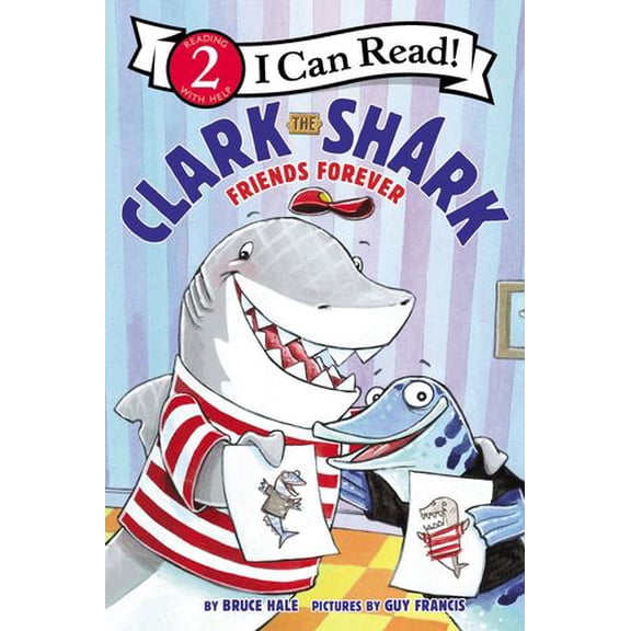 Clark the Shark: Friends Forever