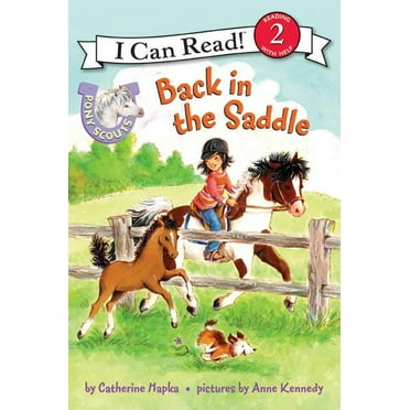 I Can Read Level 2 Pony Scouts: Back in the Saddle, (Paperback)