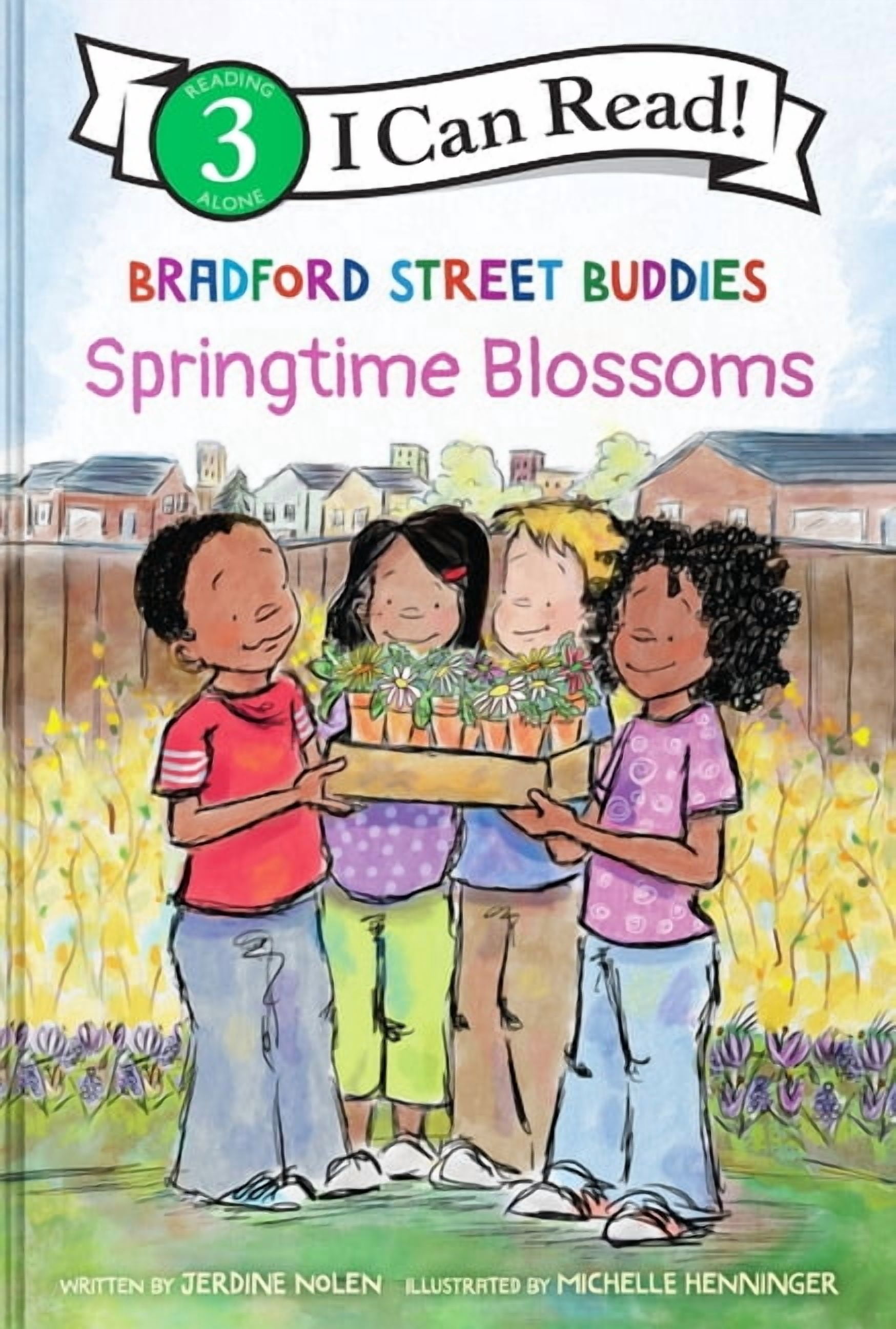 I Can Read Level 3 Bradford Street Buddies: Springtime Blossoms, (Hardcover)