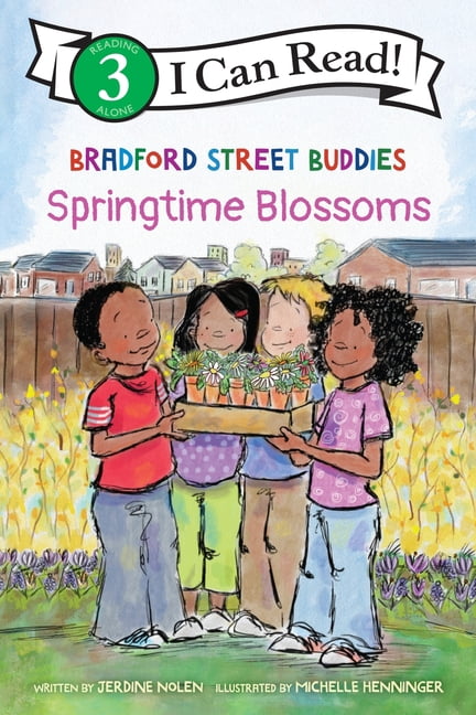 I Can Read Level 3 Bradford Street Buddies: Springtime Blossoms, (Paperback)
