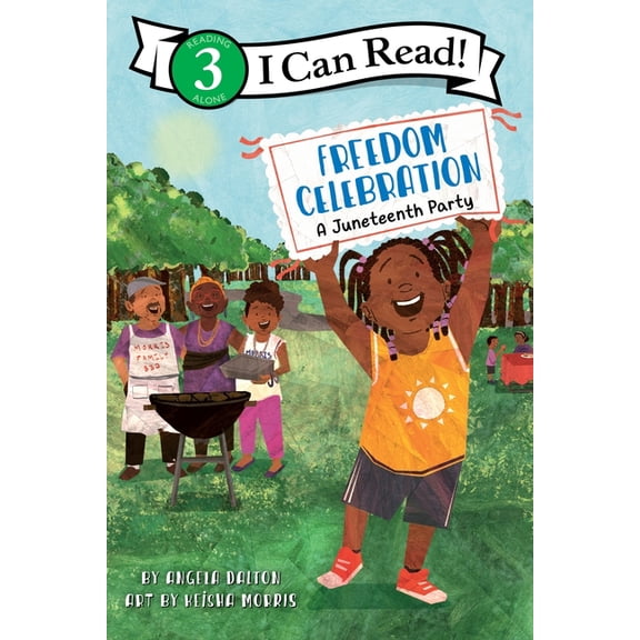I Can Read Level 3 Freedom Celebration: A Juneteenth Party, (Hardcover)