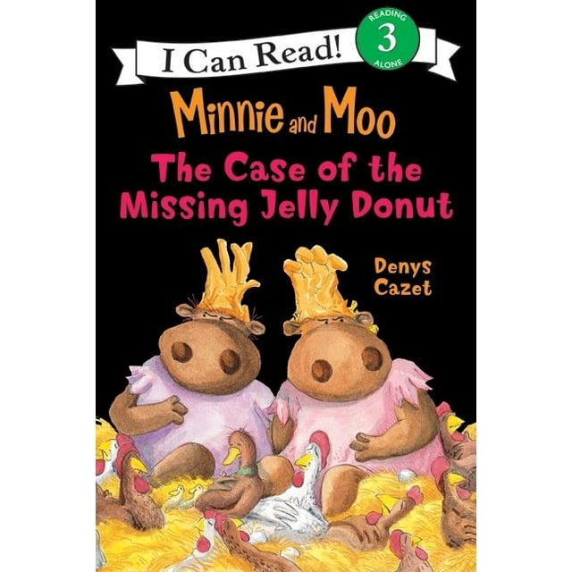 I Can Read Level 3: Minnie and Moo: The Case of the Missing Jelly Donut (Paperback)