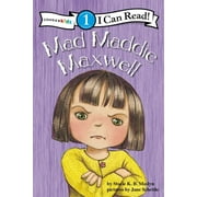 I Can Read!: Mad Maddie Maxwell: Biblical Values, Level 1 (Paperback)