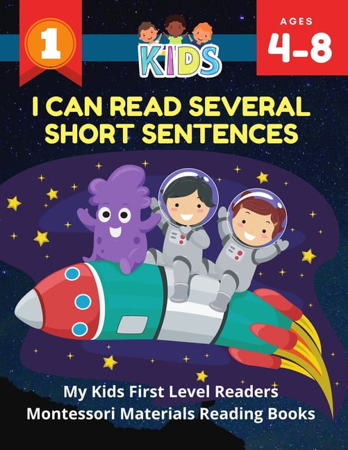 I Can Read Several Short Sentences. My Kids First Level Readers Montessori Materials Reading Books: 1st step teaching your child to read 100 easy lessons basic sight word games. Fun learning, reading,