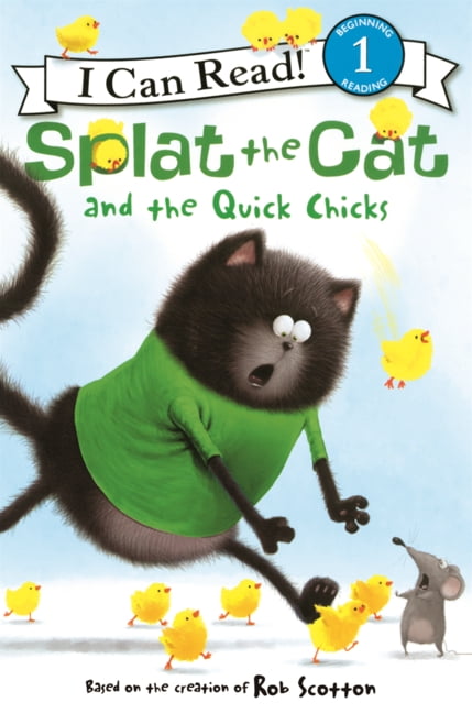 I Can Read Level 1 Splat the Cat and the Quick Chicks, (Hardcover)