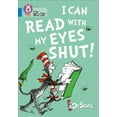 thumbnail image 1 of I Can Read With My Eyes Shut! : Band 04/Blue, 1 of 1