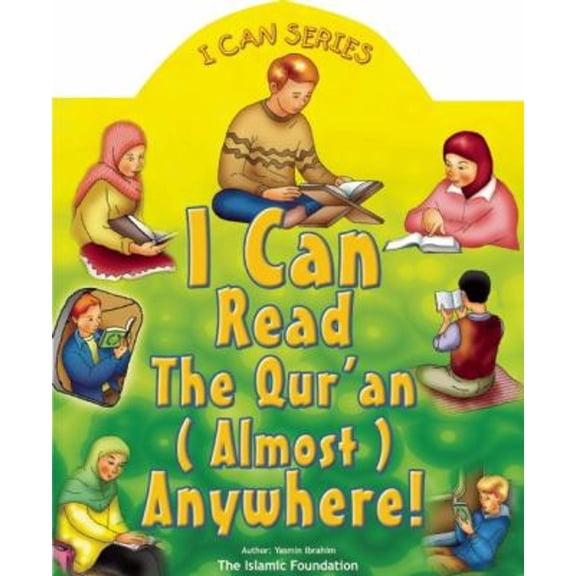 Pre-Owned I Can Read the Qur'an Almost Anywhere! (Koran) (Board book) 0860373096 9780860373094