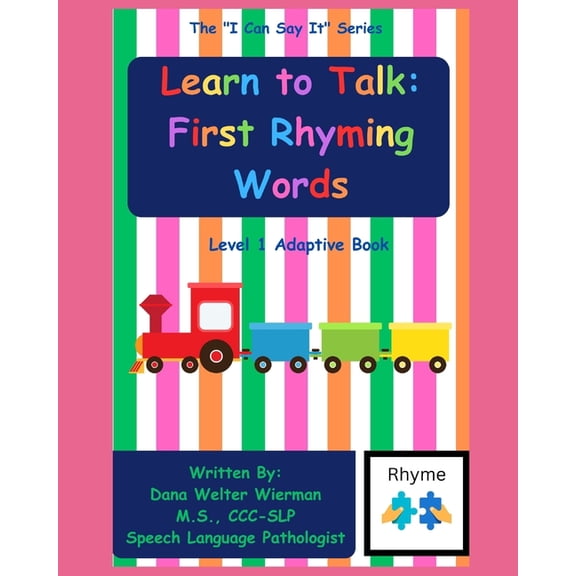 I Can Say It! Learn to Talk: First Rhyming Words: Level 1 Adaptive Series: Early Language Learning and Early Rhyming Words, (Paperback)