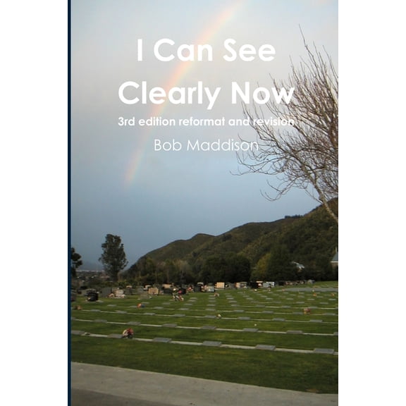 I Can See Clearly Now - 3rd Edition, (Paperback)