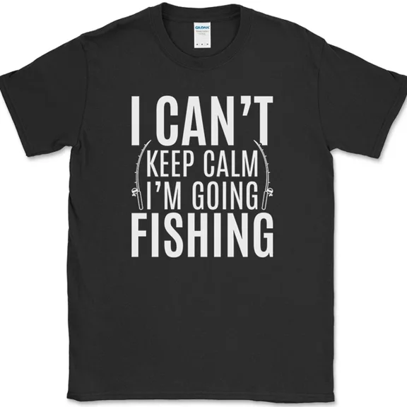 I Can'T Keep Calm I'M Going Fishing T-Shirt Funny Love Hobby Hook Tee Unisex S-5XL Hot Trending Shirt, Vintage Birthday Gift