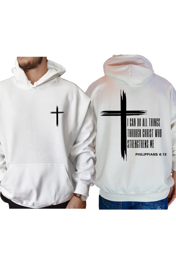 I Can Do All Things Through Christ Hoodie – Double Sided Unisex Christian Pullover with Cross Design, Faith Based Inspirational Graphic Hoodie for Daily Wear