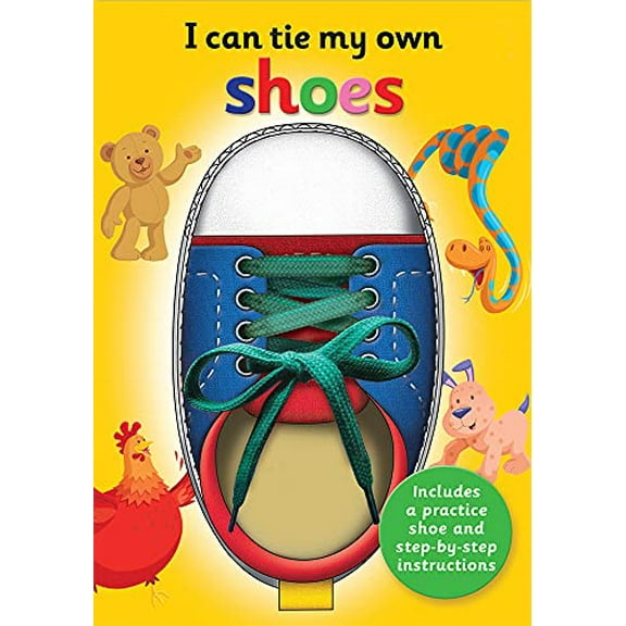 Pre-Owned I Can Tie My Own Shoe: A Fun, Interactive Learning Book for Kids (Hardcover) 1782448241 9781782448242