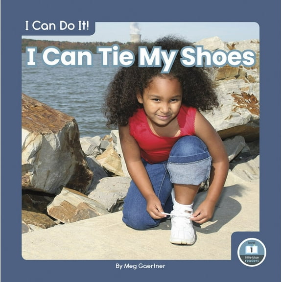 I Can Tie My Shoes, (Paperback)