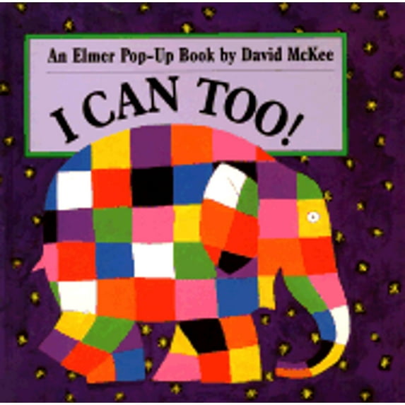 Pre-Owned I Can Too!: An Elmer Pop-Up Book (Hardcover) 0688155472 9780688155476