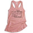 thumbnail image 1 of I Can Wine All I Want I'm Retired Tank Top, Ladies Racerback Tank Top, Retired Tank Retiree Retirement Tank, Desert Pink, Medium, 1 of 3
