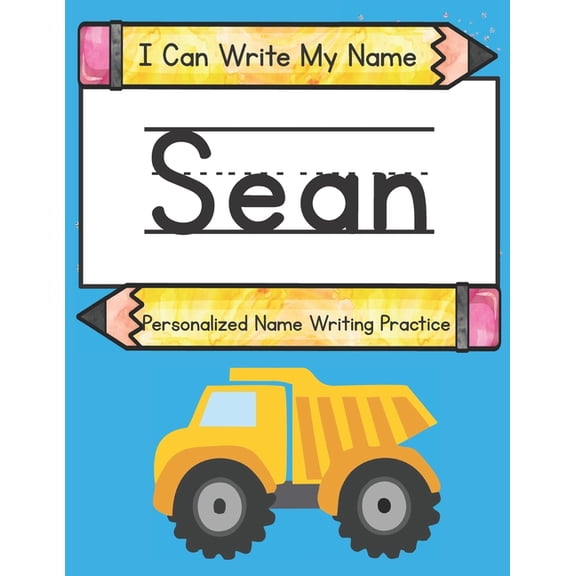 I Can Write My Name: Sean: Personalized Name Writing Practice