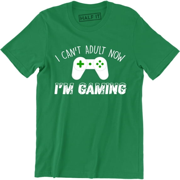 I Can't Adult Now I'm Gaming Controller Gamer Nerd Funny DT Adult T-Shirt