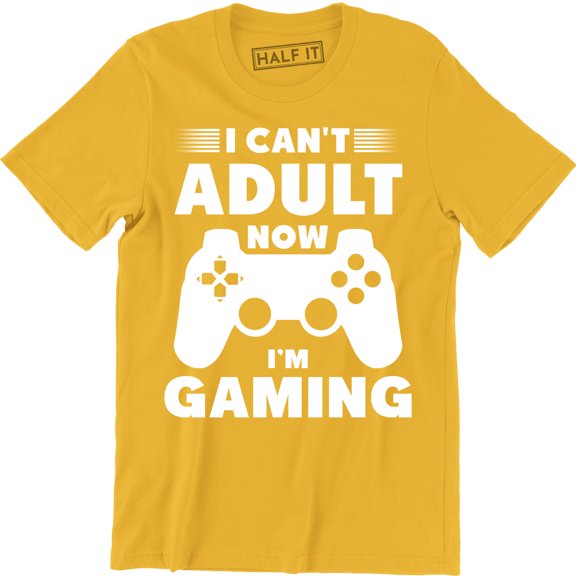 I Can't Adult Now I'm Gaming Funny Cool Gamer Controller Gift Men's T-Shirt