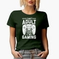 thumbnail image 1 of I Can't Adult Now I'm Gaming, Gamer, Military Green T-Shirt, 2XL, 1 of 5