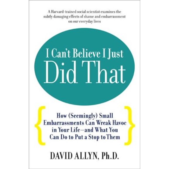 Pre-Owned I Can't Believe I Just Did That (Hardcover) 1585422576 9781585422579