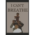 thumbnail image 1 of I Can't Breathe: A Social Justice Literary Magazine (Black & White) (Paperback), 1 of 1