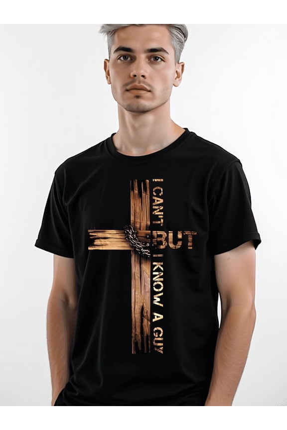 I Can't But I Know A Guy Jesus Cross Funny Christian T-Shirt God Graphic Tees for Women Men Religious Gifts Tops