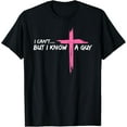 thumbnail image 1 of I Can't But I Know A Guy Jesus Cross Funny Christian T-Shirt, 1 of 4