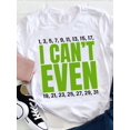 thumbnail image 1 of I Can't Even Math Joke Women's Graphic T‑Shirt, Funny Math Teacher Short‑Sleeve Crew Neck Casual Tee Tops, 1 of 7