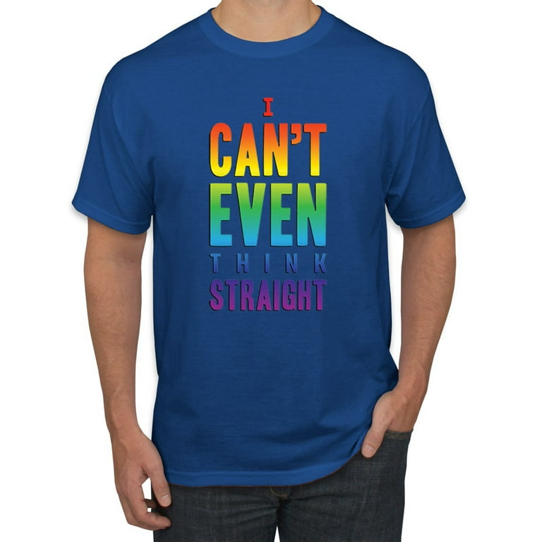I Can't Even Think Straight Gay Pride in LGBT Mens LGBT Pride - Main Image