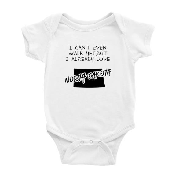 I Can't Even Walk Yet,but Already Love North Dakota Funny Baby Bodysuits 0-3 Months