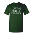 thumbnail image 1 of I Can't Go To Hell Hilarious Saying Tshirt Humor Novelty Graphic Tees Sarcastic Gift For Christmas Vacations Anniversary Birthday Party Funny Mens T Shirt, 1 of 5