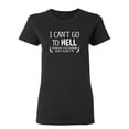 thumbnail image 1 of I Can't Go To Hell Satan Has A Restraining Order Against Me Sarcastic Novelty Gift Idea Adult Humor Funny Women's Casual Tees, 1 of 3