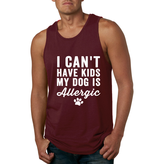 I Can't Have Kids My Dog Is Allergic Animal Lover Graphic Tank Top