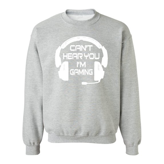 I Can't Hear You I'm Gaming Crewneck Sweatshirt, M, H. Grey