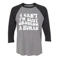 thumbnail image 1 of I Can't I'm Busy Growing a Human Unisex 3/4 Sleeve Baseball Raglan Tee, 1 of 2