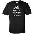 thumbnail image 1 of I Can't Keep Calm I'm A Drummer Adult T-Shirt, 1 of 1
