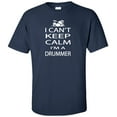 thumbnail image 1 of I Can't Keep Calm I'm A Drummer Adult T-Shirt, 1 of 1