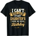 thumbnail image 1 of I Can't Keep Calm It's My Daughter Birthday T-Shirt, 1 of 4