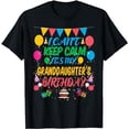 thumbnail image 1 of I Can't Keep Calm It's My Granddaughter Birthday T-Shirt, 1 of 5