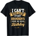 thumbnail image 1 of I Can't Keep Calm It's My Grandson Birthday Party Gift T-Shirt, 1 of 4