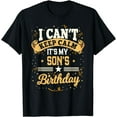 thumbnail image 1 of I Can't Keep Calm It's My Son Birthday T-Shirt, 1 of 4