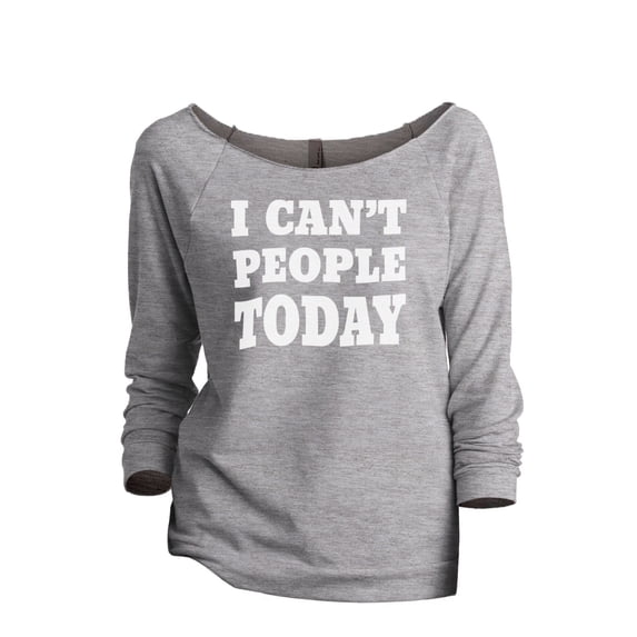 I Can't People Today Women's Fashion Slouchy 3/4 Sleeves Raglan Lightweight Sweatshirt Sport Grey Medium