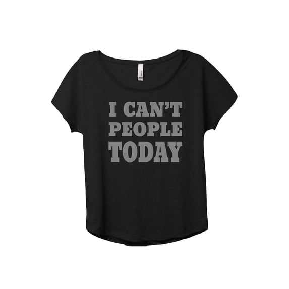 I Can't People Today Women's Fashion Slouchy Dolman T-Shirt Tee Heather Black 2X-Large