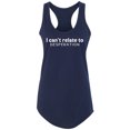 thumbnail image 1 of I Can't Relate To Desperation Racerback Tank, 1 of 2