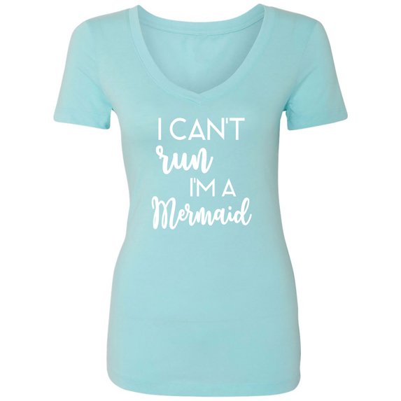 I Can't Run I'm A Mermaid Womens V-Neck T-Shirt