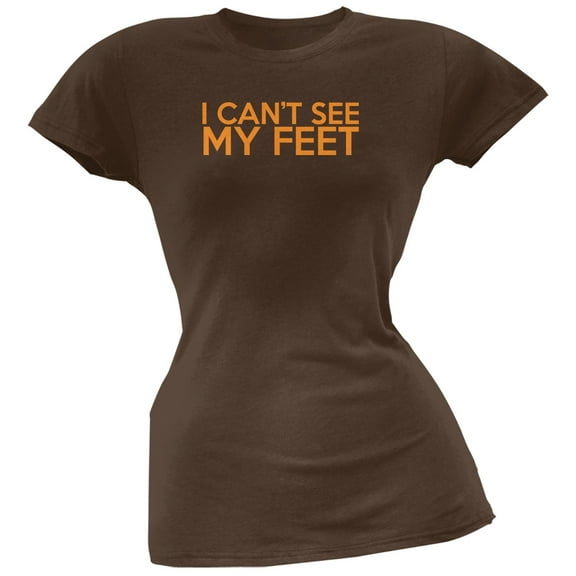 I Can't See My Feet Brown Juniors Soft T-Shirt - X-Large