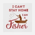 thumbnail image 1 of I Can't Stay Home I Am Fisher Transfer, 1 of 1