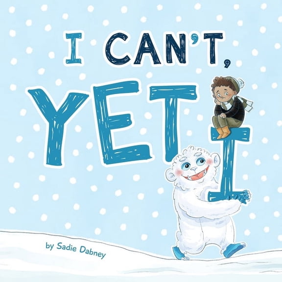 I Can't Yeti, (Paperback)